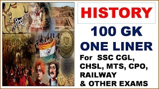 "100 History GK One Liner Questions for SSC MTS, CGL & CPO Exams! " - Study Capsule