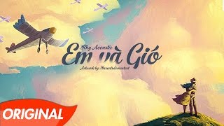 Rhy - Em Và Gió