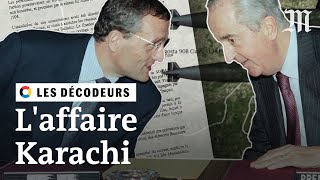 Karachi : comprendre cette immense affaire politique