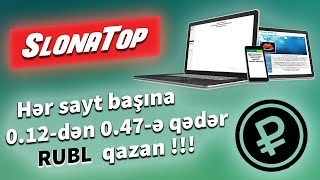 SƏHİFƏ İZLƏYƏRƏK RUBL QAZAN | SlonaTop