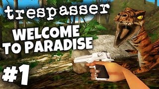 Jurassic Park: Trespasser - Part 1/2 - Welcome to Paradise!