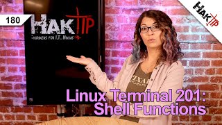 How To Use Shell Functions | Linux Terminal 201 - HakTip 180