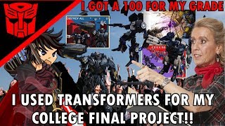 I Used Transformers Toys For My College Final Project (Recent Story)-Transformers The Last Knight