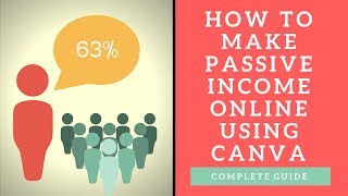 How to Make Passive Income Online Using Canva for Free!