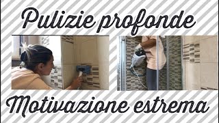 Pulizie profonde/pulizie motivazionali/motivational cleaning/speciale pulizia bagno