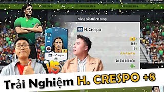 I LOVE FIFA Vs VODKA QUANG Trải Nghiệm " MÃNH THÚ " H. Crespo NHD +8 Sau Kèo Đập Thẻ XANH CHÍN