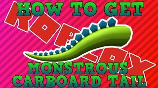 How to Get the Monstrous Cardboard Tail | Roblox Imagination Event 2017
