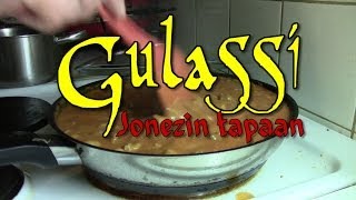 Gulassi Jonezin tapaan - Goulash ala Jonez