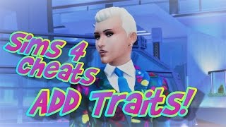 The Sims 4 Cheats | ?️ Add and Remove Traits (Hidden Traits too!!)