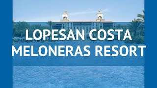 LOPESAN COSTA MELONERAS RESORT 4* Гран Канария – ЛОПЕСАН КОСТА МЕЛОНЕРАС РЕЗОРТ 4 Гран Канария обзор
