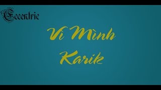 Vì mình Karik [Video Lyrics]