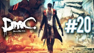 DmC: Devil May Cry - Walkthrough Part 20 Mission 17 "Furnace Of Souls" Let's Play No Commentary