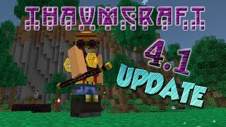 Thaumcraft 4 - Actualización 4.1 | Español