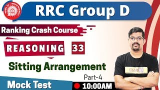 CLASS -33| GD | Ranking Crash Course || RRC Group D | REASONING||By Vinay Sir||Sitting Arrangement