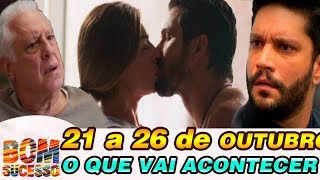 BOM SUCESSO – RESUMO SEMANAL: 21/10/2019 A 26/10/2019