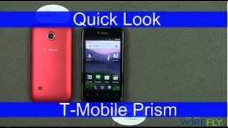 T-Mobile Prism Smartphone Quick Look Review from Wirefly