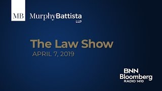 Murphy Battista - The Law Show - April 7 2019