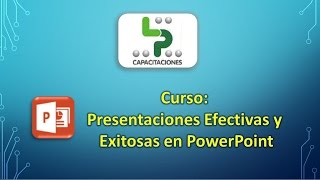 Curso: Presentaciones Efectivas y Exitosas en Powerpoint