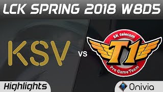 KSV vs SKT Highlights Game 1 LCK Spring 2018 W8D5 KSV Esports vs SK Telecom T1 by Onivia
