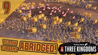 Three Kingdoms Abridged #9 | Yellow Turbans (Gong Du) Campaign Highlights