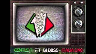 Gentle T - Italia Uno (Prod. & Scratch by Dj Dose)