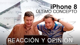 iPhone 8, reacción y opinión al último concepto