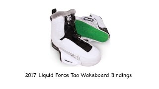 2017 Liquid Force Tao Wakeboard Bindings - Review - The-House.com