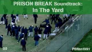 PRISON BREAK Soundtrack - 05. In The Yard