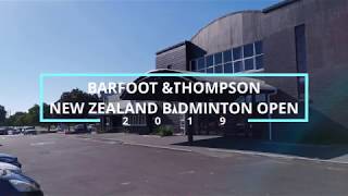 Behind the Scenes at the BARFOOT & THOMPSON New Zealand Badminton Open