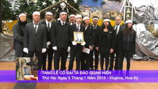 Bản Tin Đặc Biệt: Lễ Phủ Cờ và Tang Lễ Cố Đại Tá ĐÀO QUAN HIỂN