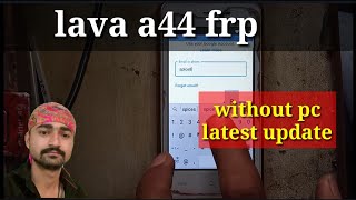 Lava a44 frp bypass without pc, lava a44 frp reset, lava a44 frp unlock,lava,a44,frp,bypass,reset