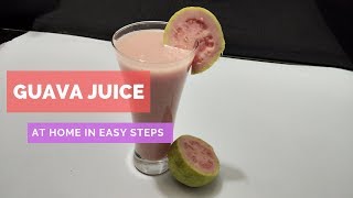 How To Make Guava Juice at Home - How To Make Guava Juice - Pink Guava Juice | Guava Juice Recipe