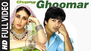 Ghoomar [Full Song] | Chup Chup Ke
