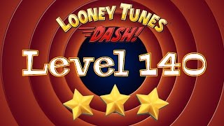 Looney Tunes Dash - Level 140 - 3 Stars