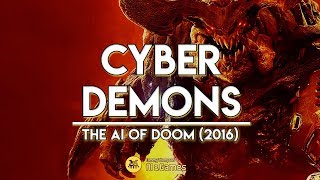 Cyber Demons: The AI of DOOM (2016) | AI and Games