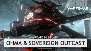 Warframe: Ohma, Sovereign Outcast, & Quaro Armor [inaflash]