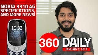 Nokia 3310 4G Specifications, OnePlus 5 Gets Face Unlock, and More (Jan 2, 2018)