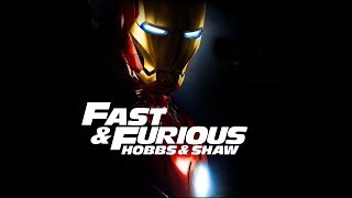 Iron Man Trilogy (Hobbs And Shaw Trailer Style)