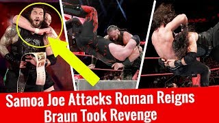 Samoa Joe Attacks Roman Reigns | WWE Raw 27/11/2017 Highlights | Braun  Attacks Kane Wrestle Chatter