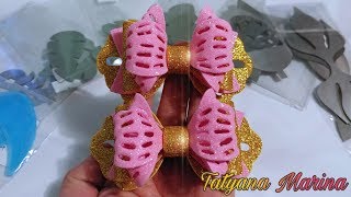 Мои новые помощники+МК ажурные бантики из фоамирана