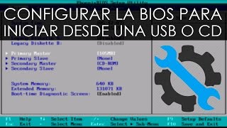 Configurar la BIOS para iniciar desde una Usb o CD.