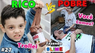 RICO VS POBRE FAZENDO AMOEBA / SLIME #27