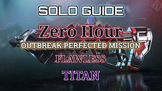 Destiny 2 Solo  Flawless Zero Hour Titan (no fallen mods)