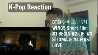 BTS(방탄소년단) WINGS Short Film #1 BEGIN, #2 LIE, #3 STIGMA &, #4 FIRST LOVE I Reaction
