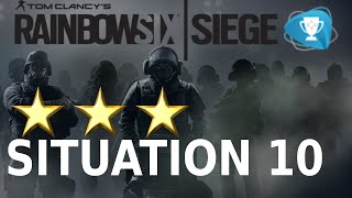 Rainbow 6 Siege - 3 Stars Situation 10 Heavily Fortified