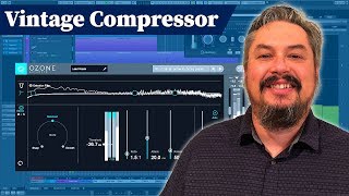 How to use the iZotope Ozone 8 Vintage Compressor Module - Mastering Plugin