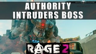 Rage 2 kill the Authority intruders Ground Control Cyber Crusher boss - Part 11