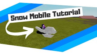 Snow Mobile Tutorial || Plane Crazy