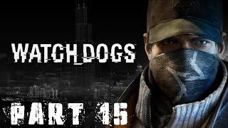 Watch Dogs Walkthrough Part 15 Breakable Things PC/PS3/PS4/Xbox 360/Xbox One