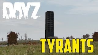 DayZ Overpoch - Tyrants